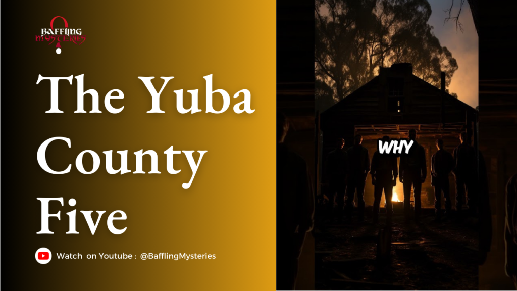The Yuba County Five
